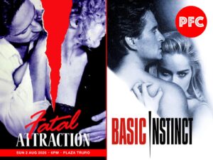 Fatal Attraction and Basic Instinct double bill at Pat's Film Club, Plaza Truro, Sunday 2 August